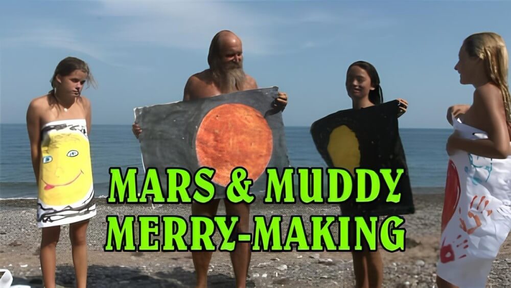 Mars of muddy merry making - Nudists strive for inner harmony and peace of mind