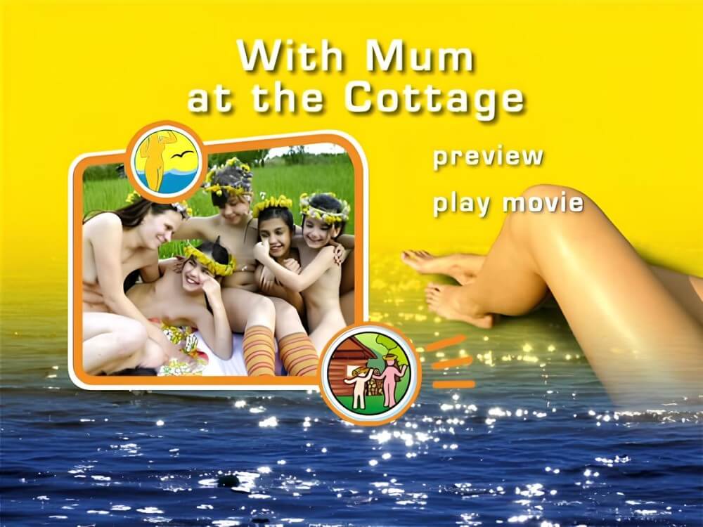 Naturist Freedom: With Mum at the Cottage DVD - Nudity helps one appreciate the present moment