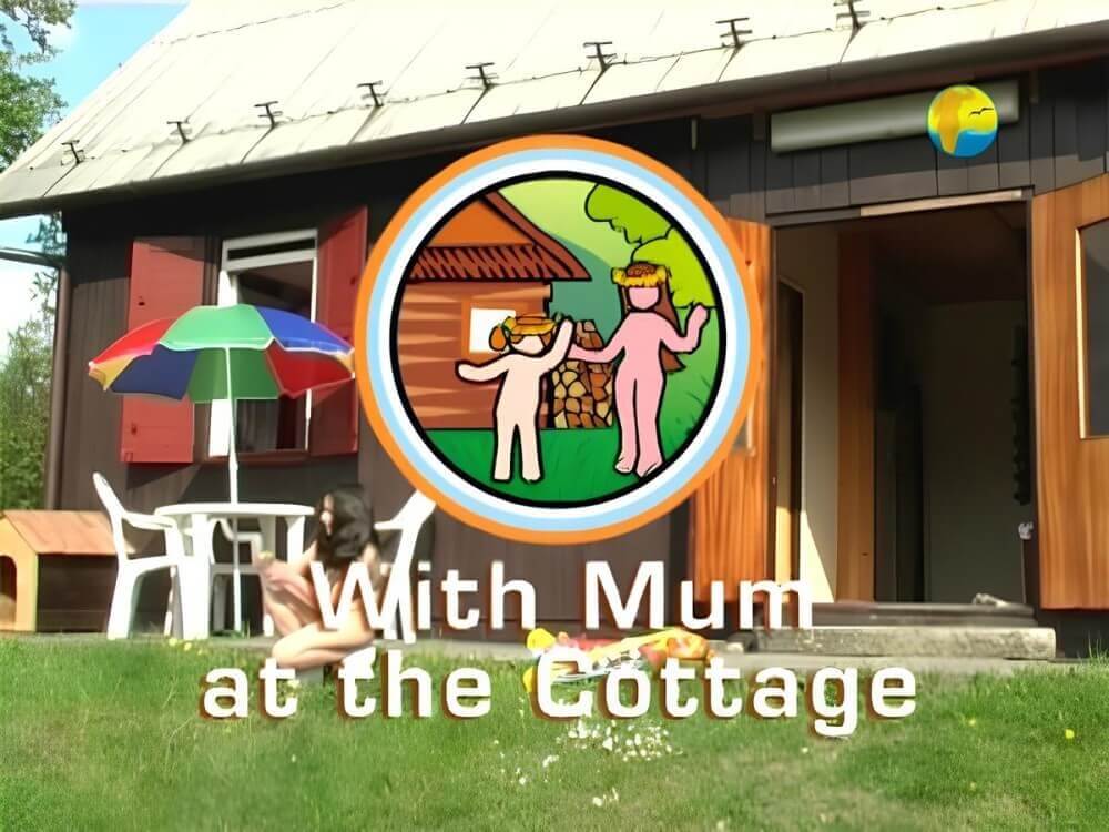 Naturist Freedom: With Mum at the Cottage - Naturalness requires openness